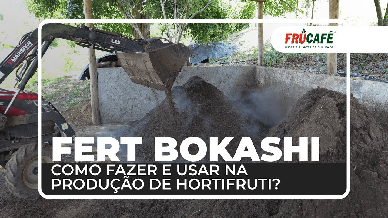 Como Fazer e Usar o FERT BOKASHI na  Produção de Hortifruti?