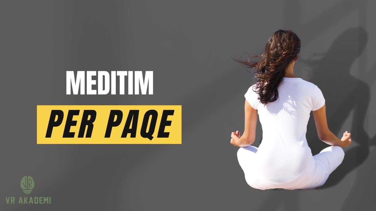 Meditim për Paqë - Valentina Rexhaj