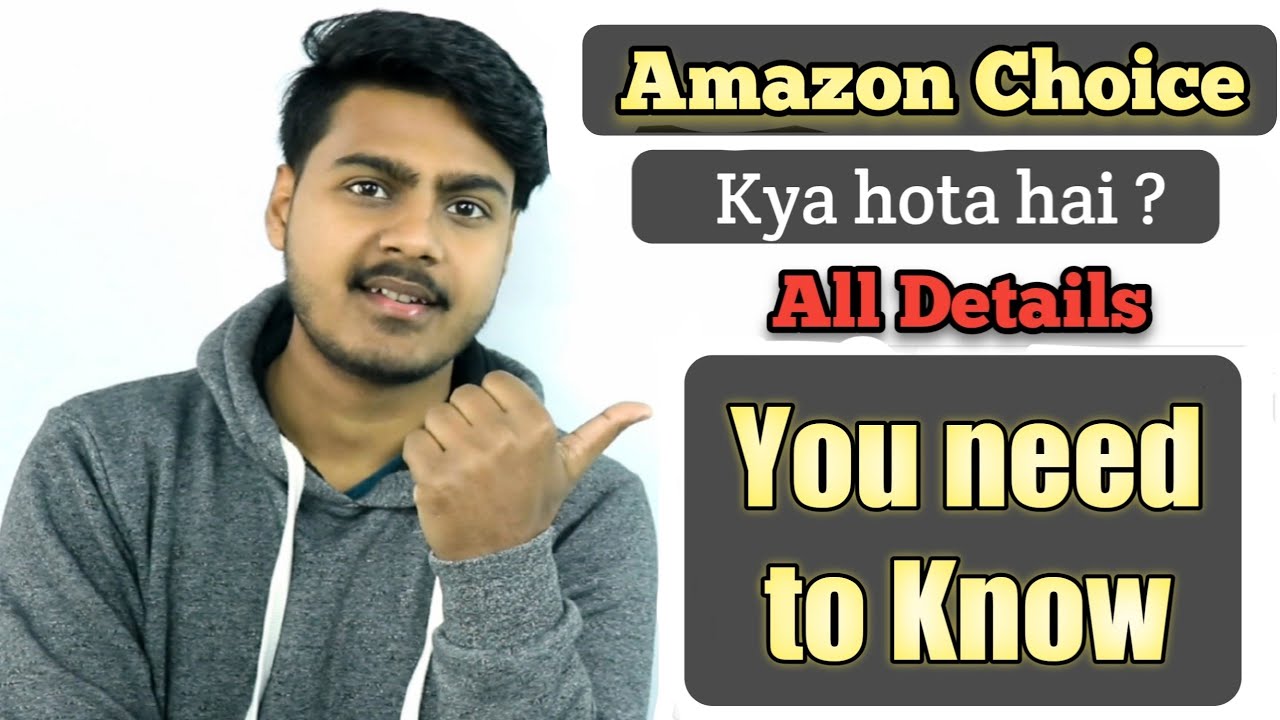 Amazon Choice product Kya hai ? | what is amazon choice ? Explained !!