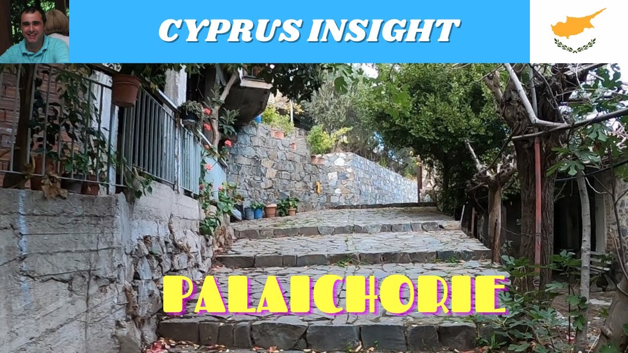 Palaichorie Village Troodos Mountains Cyprus, a Look Around.