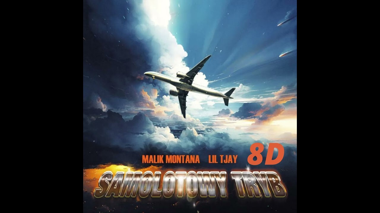 Malik Montana x Lil Tjay - Samolotowy tryb (8D Słuchawki)