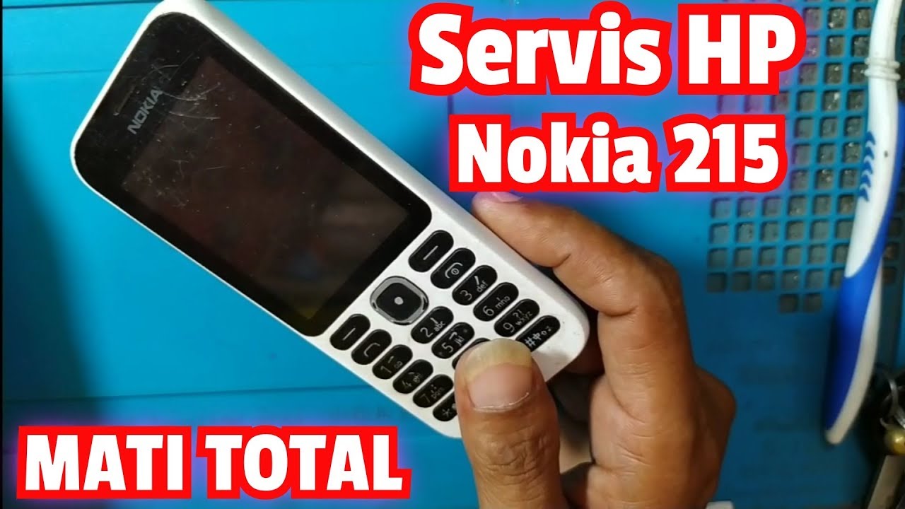 Servis HP Nokia 215 Mati Total No Power