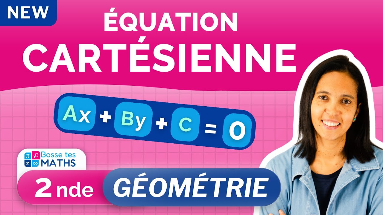 ÉQUATION CARTÉSIENNE D'UNE DROITE