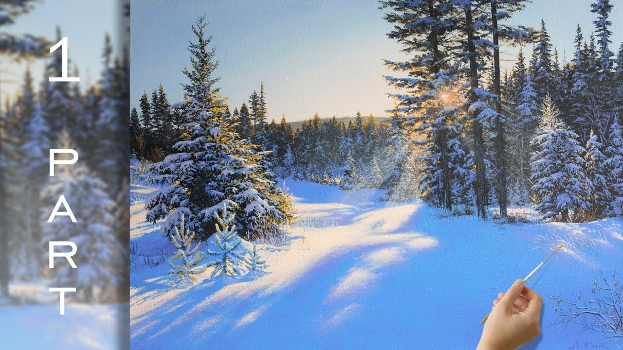1 PART How to Paint a Winter Landscape 