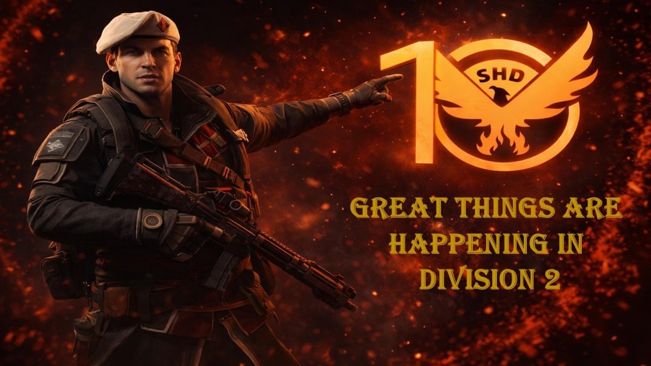DIVISION 2 GREAT THINGS ARE HAPPENING