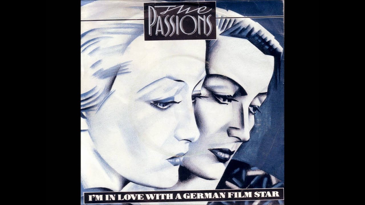 The Passions - I'm in Love with a German Film Star