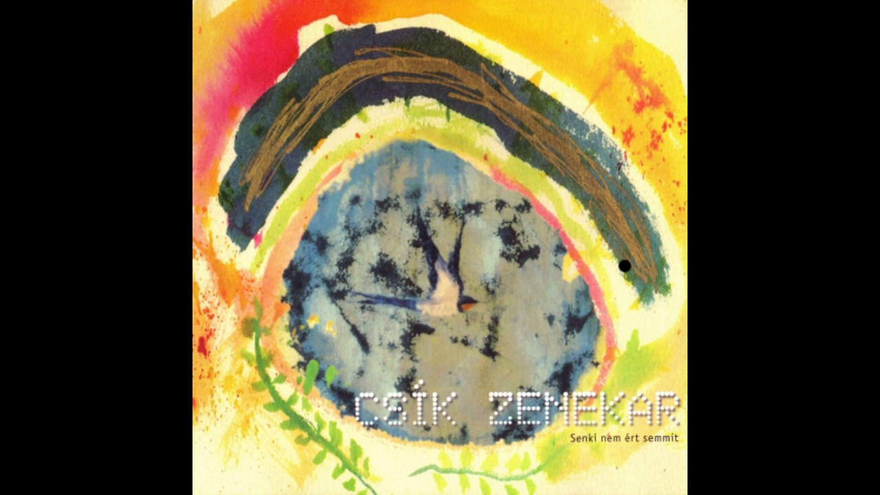 Csík Zenekar - De szeretnék