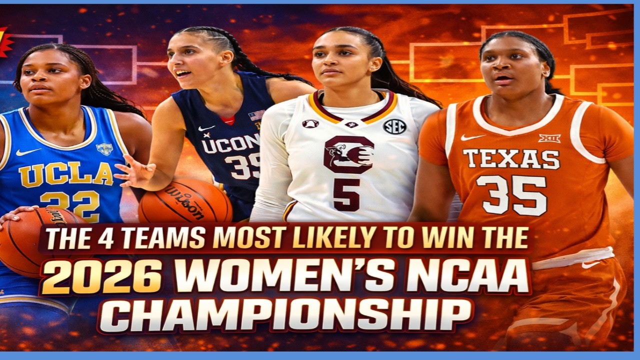 The 4 Teams Most Likely To Win The 2026 Women