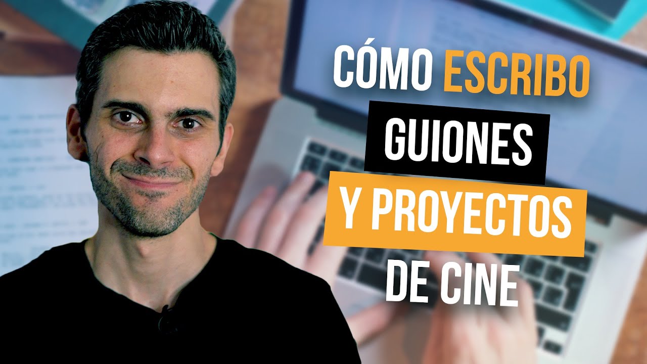 Cómo ESCRIBIR y DESARROLLAR TUS GUIONES de Cine y Series