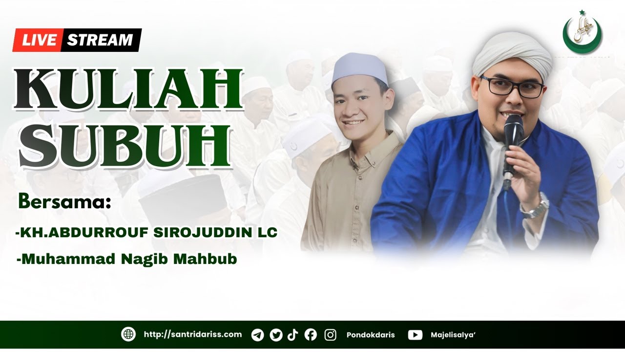 🔴LIVE I KULIAH SUBUH SPESIAL BULAN SUCI RAMADHAN BERSAMA KH. ABDURROUF SIRROJUDDIN