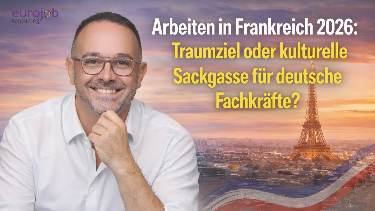 Arbeiten in Frankreich 🇫🇷 2026 Traumziel oder kulturelle Sackgasse für deutsche Fachkräfte