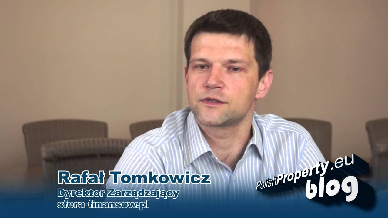 Kredyty hipoteczne dla cudzoziemc&oacute;w - Rafał Tomkowicz, Sfera-Finans&oacute;w.pl - Blog PolishProperty.eu
