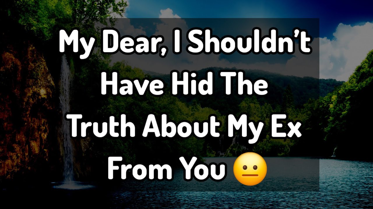 Dm to Df Love Letters 💌🫂 || My Dear, I Shouldn’t Have Hid The Truth About My Ex... 😐🥴🧐😲 #loveletter 