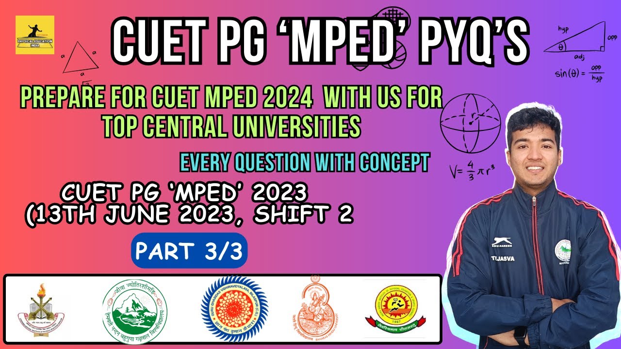CUET PG MPEd Solved Question Paper '3/3' 13 JUNE 2023 Shift 2 | Complete Explanation | LNIPE IGI BHU