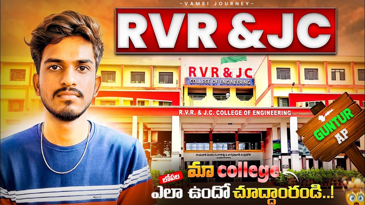 R.V.R.&J.C. College Review 2026| Complete Campus Tour, Cutoffs, Placements & Fees