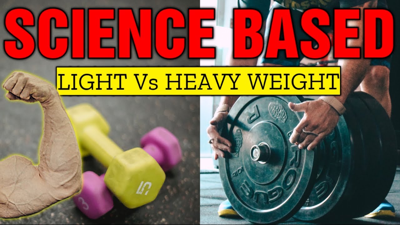 Light Vs Heavy Weight Training || Science Based For Maximal Gains