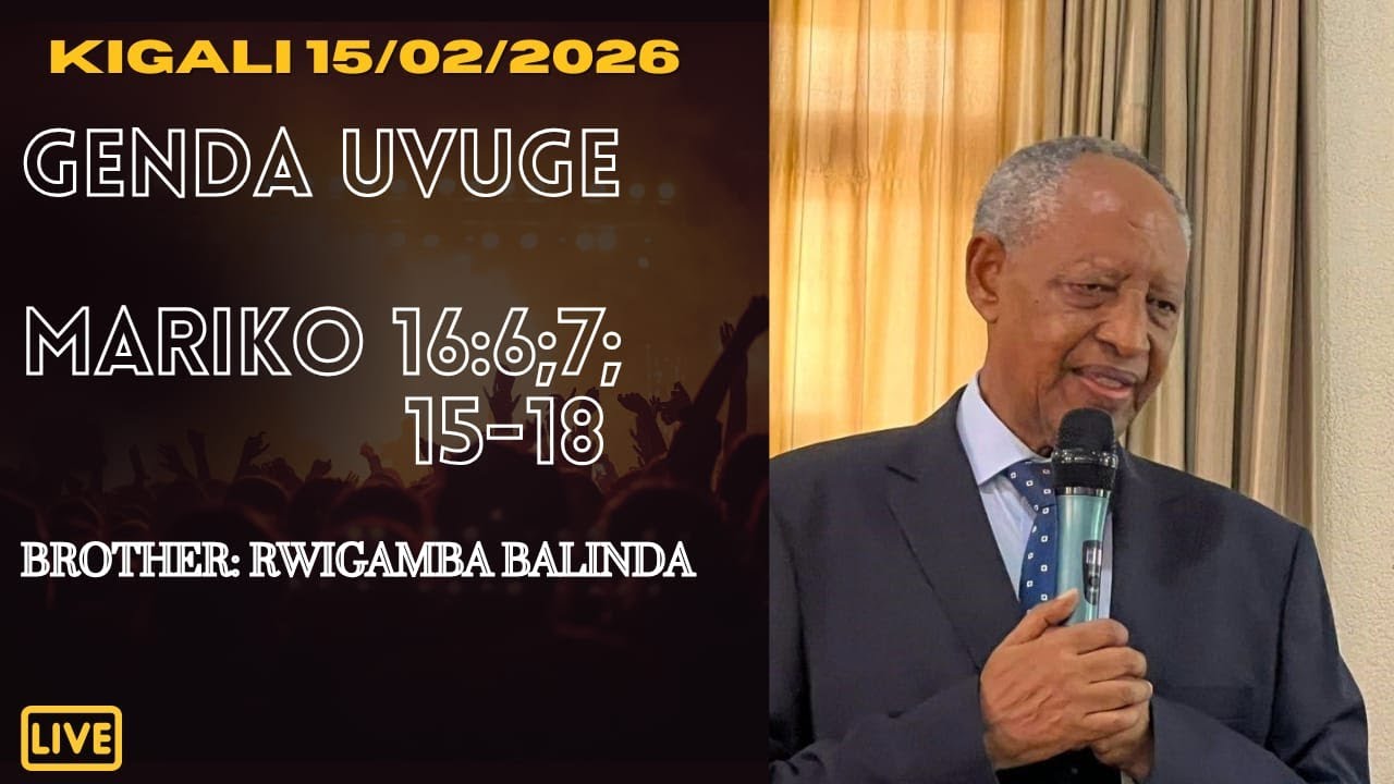 GENDA UVUGE...........BROTHER RWIGAMBA BALINDA