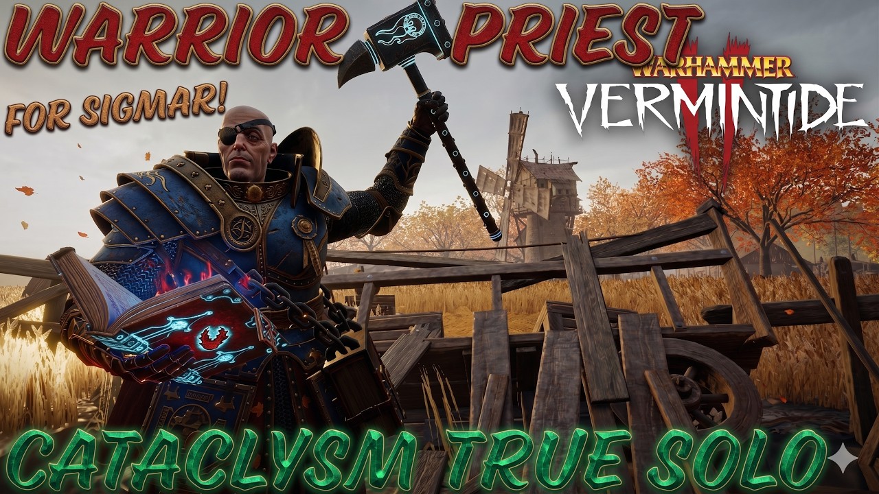 Warrior Priest - Cataclysm True solo - Hammer Tome/Flail Shield - Against the Grain - Vermintide 2
