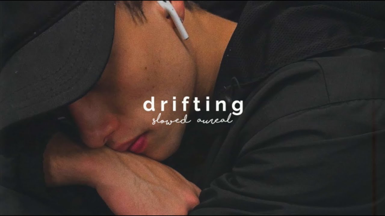 nf - drifting (slowed + reverb)