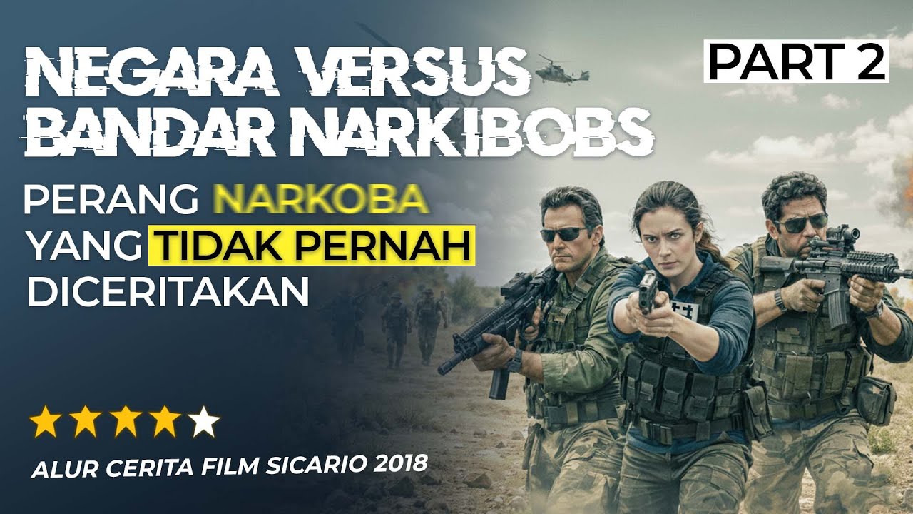 Ketika Pemerintah Menghalalkan Segala Cara‼️Alur cerita film Sicario 2018