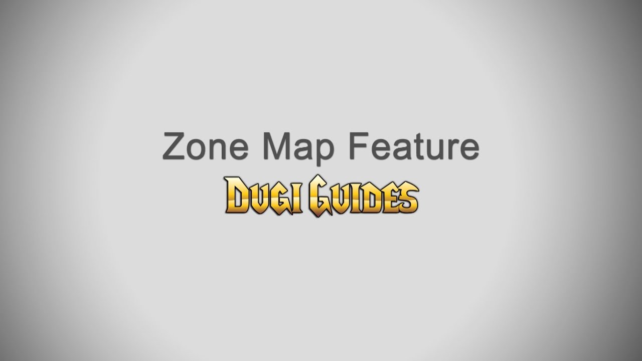 Zone Map Feature | Dugi Guides™