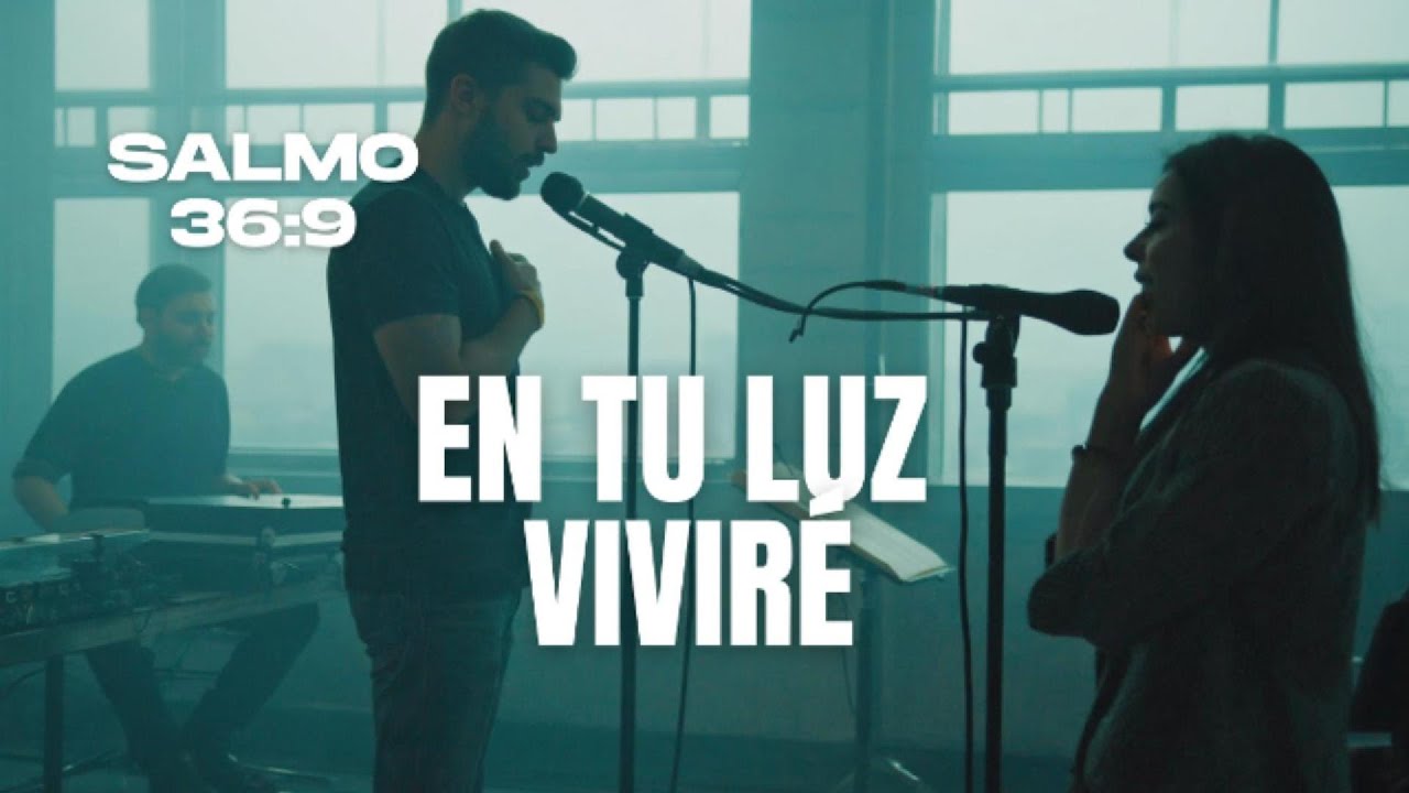 En Tu Luz Viviré – Salmos Cantados de Adoración y Alabanza Cristiana #salmoscantados