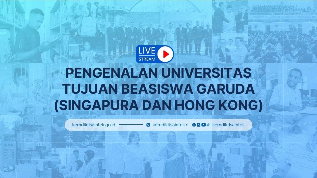 Pengenalan Universitas Tujuan Beasiswa Garuda (Singapura dan Hong Kong)