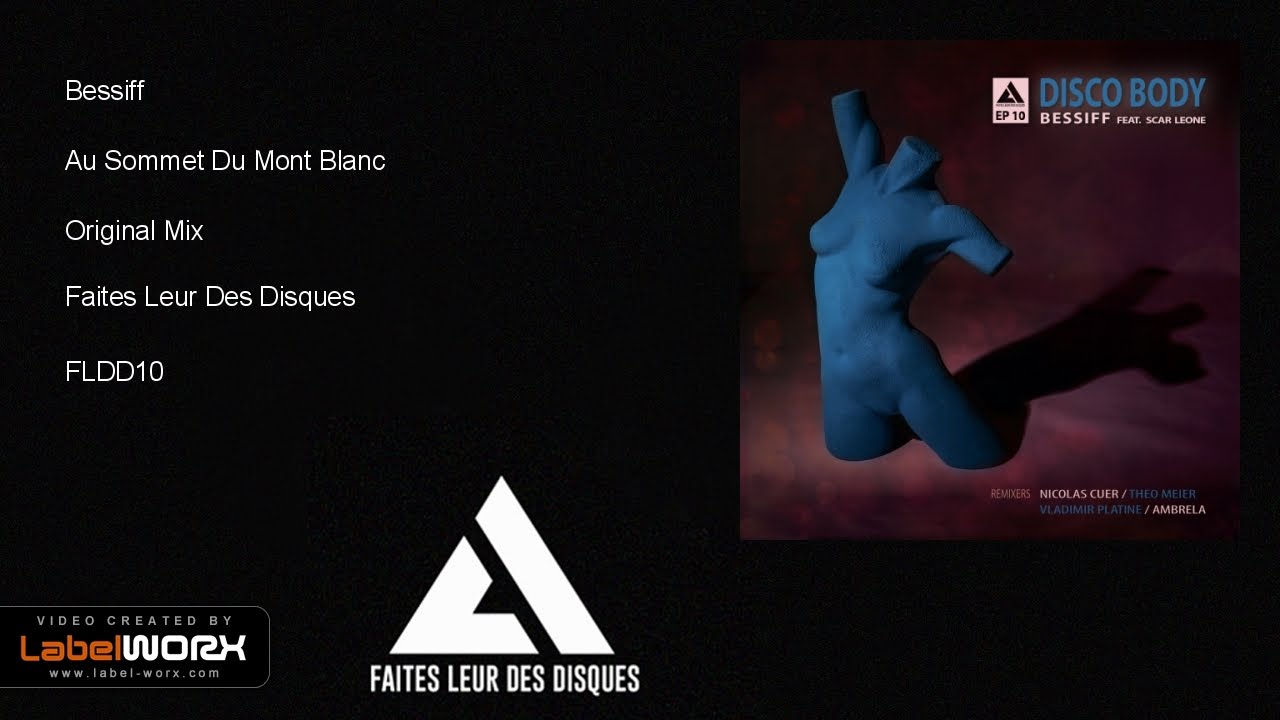 Bessiff - Au Sommet Du Mont Blanc (Original Mix)
