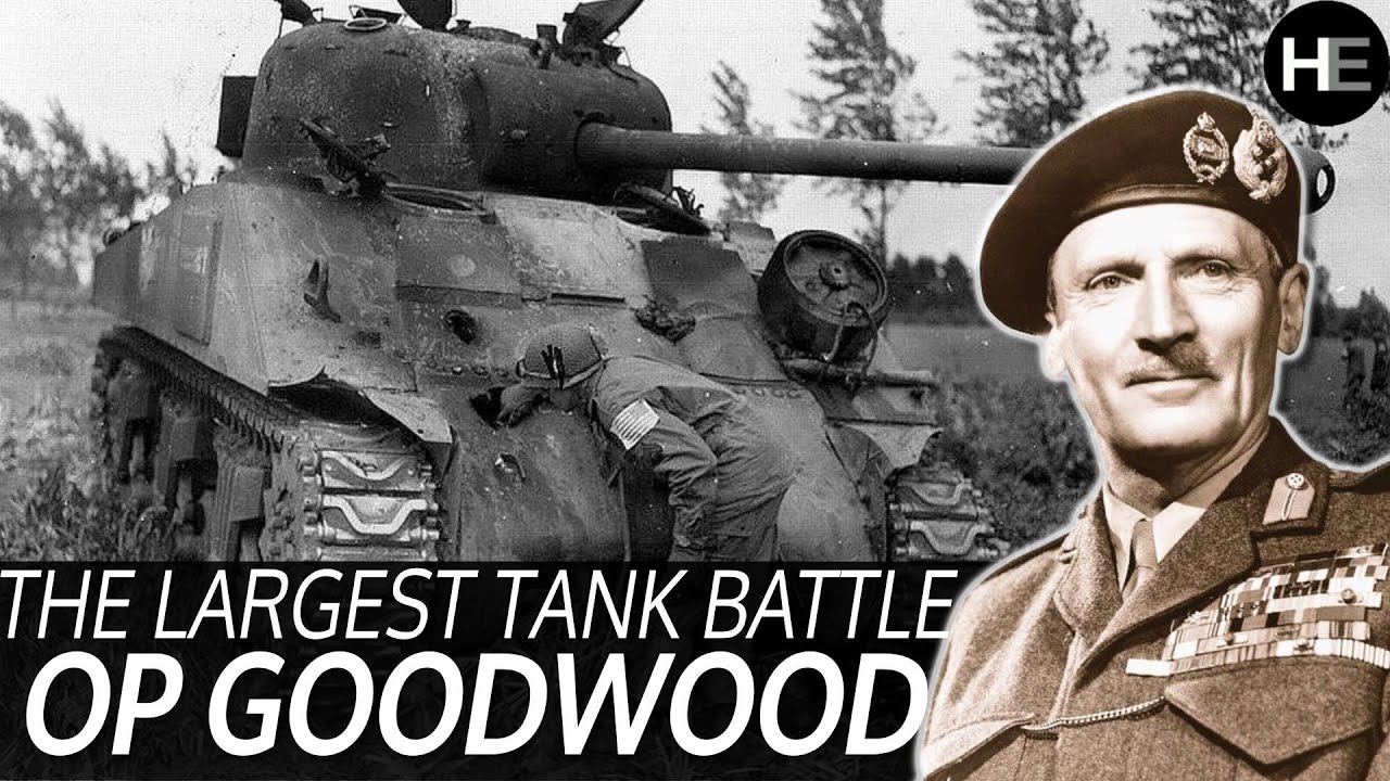 The LARGEST British Tank Battle In History | WW2 Operation GOODWOOD