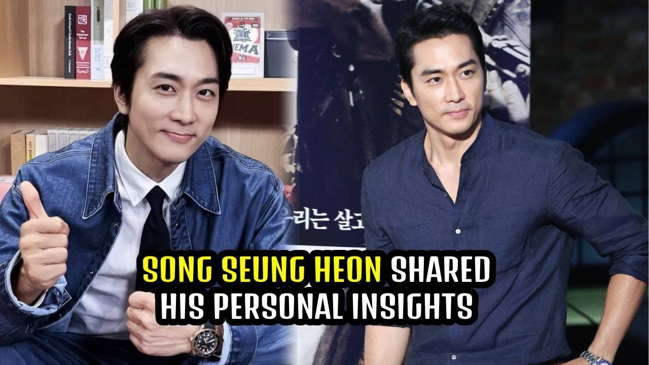 Actor Song Seung Heon recently shared some personal insights
