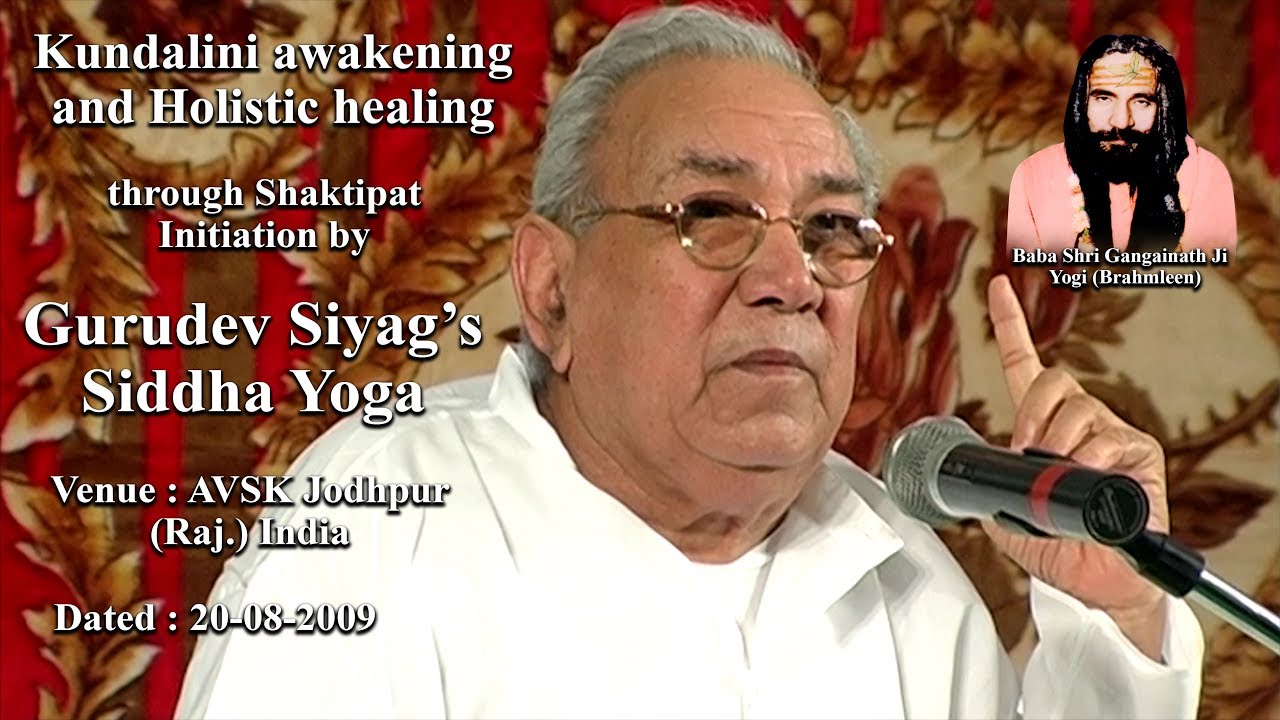 Kundalini awakening and Holistic healing | Gurudev Ramlal Siyag's speech | Jodhpur (20-08-2009)