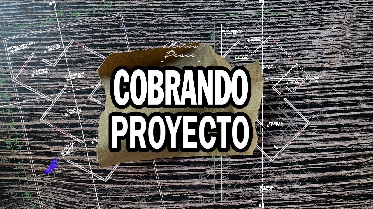 Cosas que olvidamos al COBRAR un PROYECTO ARQUITECTONICO