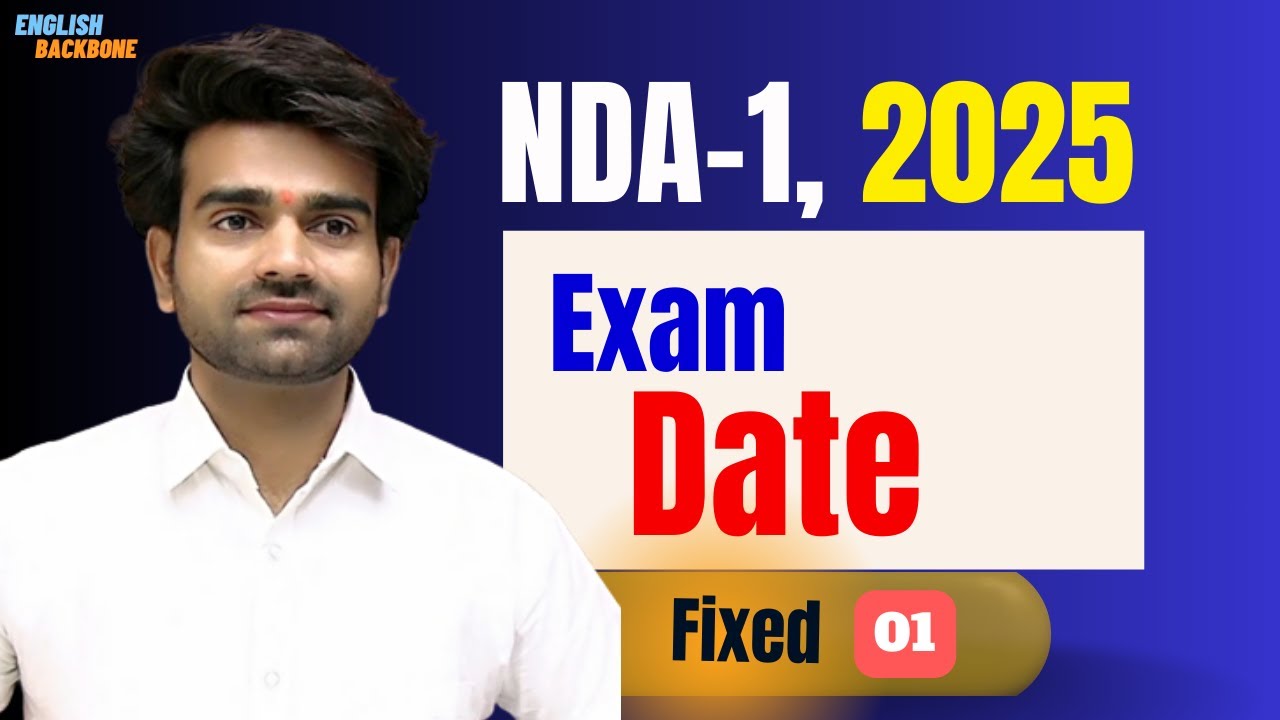 01 | NDA Exam 2025 Dates REVEALED - Are You Ready? NDA Exam Dates Exposed 2025 | Sanjay Sir