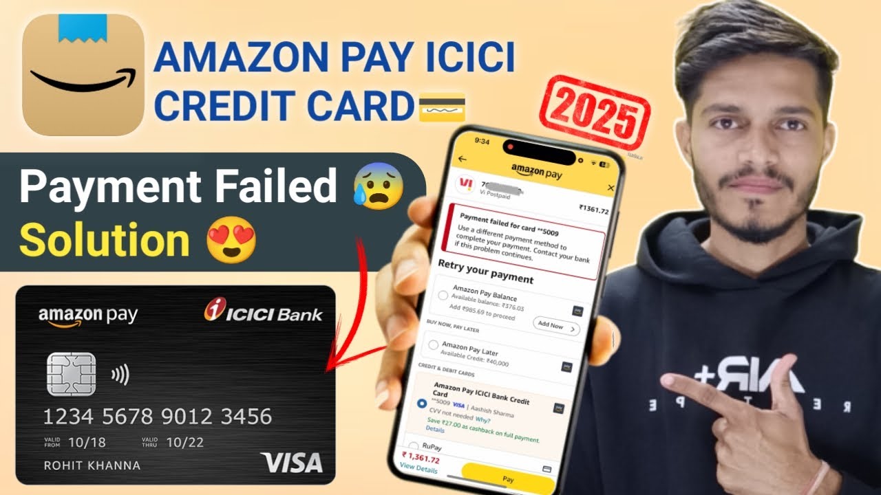 How to Fix Amazon Pay ICICI Credit Card Payment Failed Issue (Working 2025)