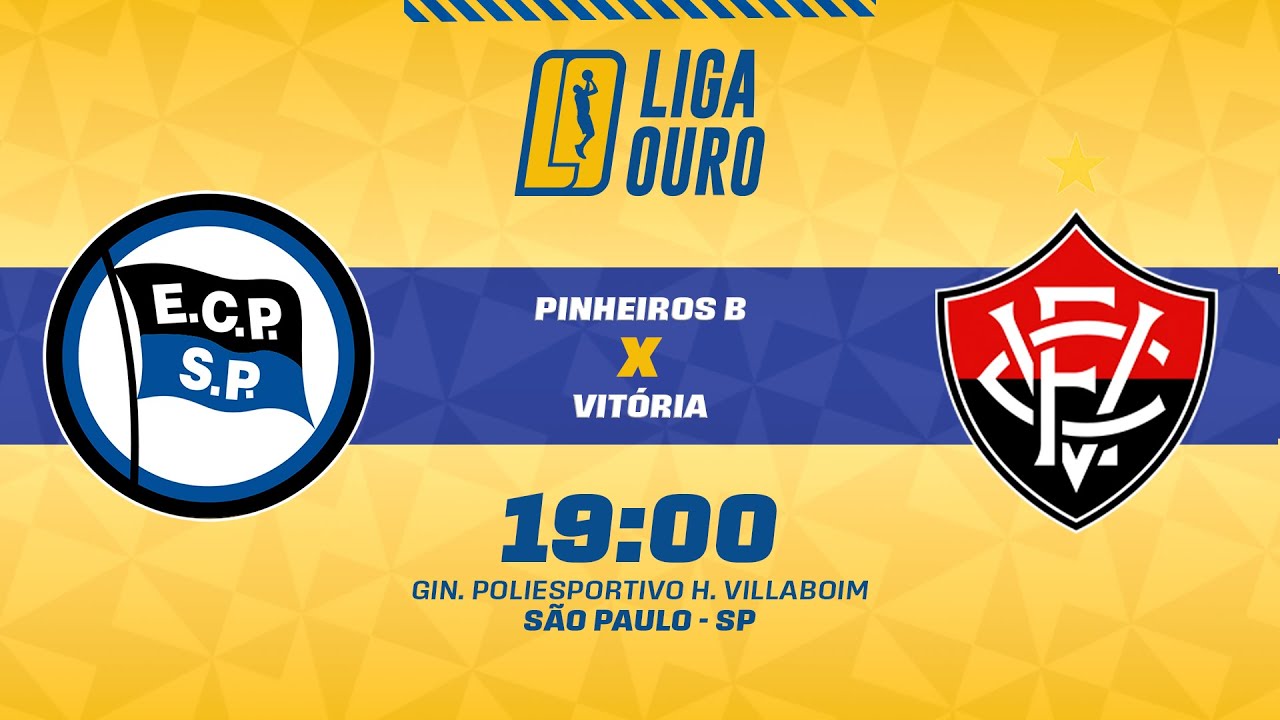 Pinheiros B x Vitória | Liga Ouro 2025 | 19/03/25 | Ao vivo e com imagens | 19:00