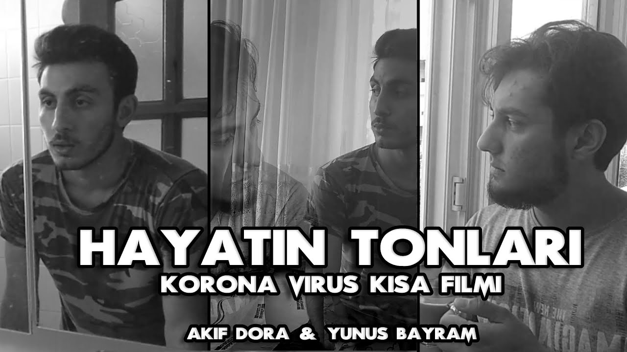 Hayatın Tonları - Korona Vir&uuml;s (Kısa Film)
