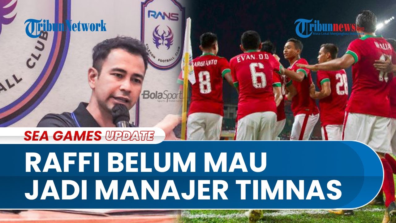 Raffi Ahmad Belum Mau Ambil Tantangan Jadi Manajer Timnas Indonesia di SEA Games 2022