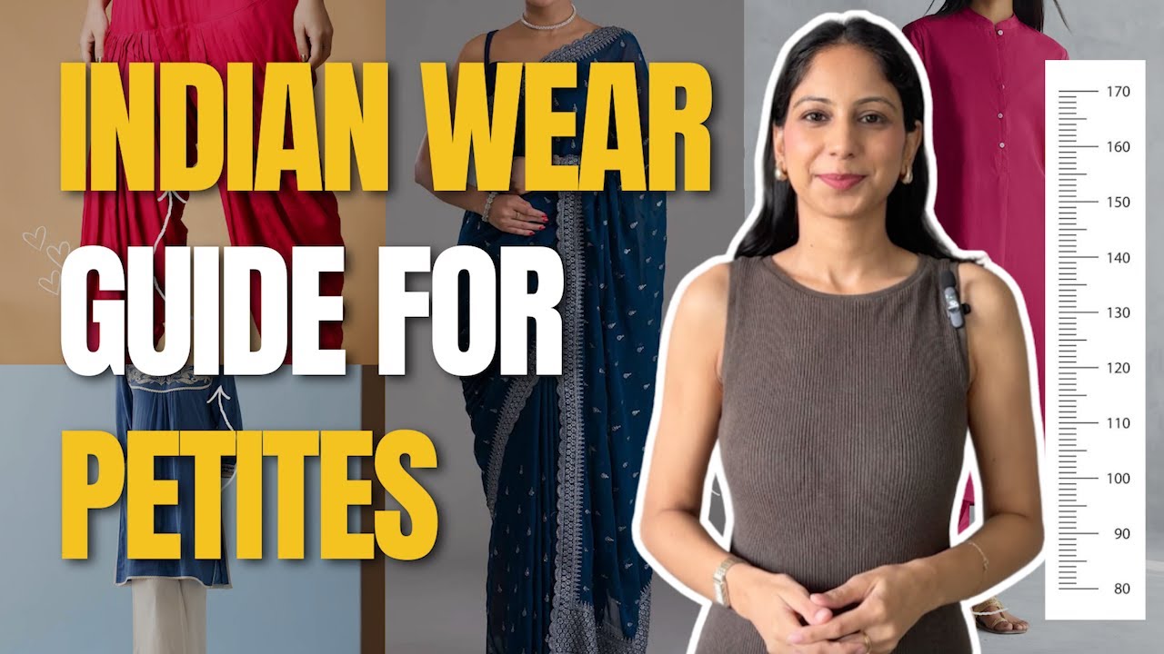 What's The BEST Indian Wear Style For Petite Women ?