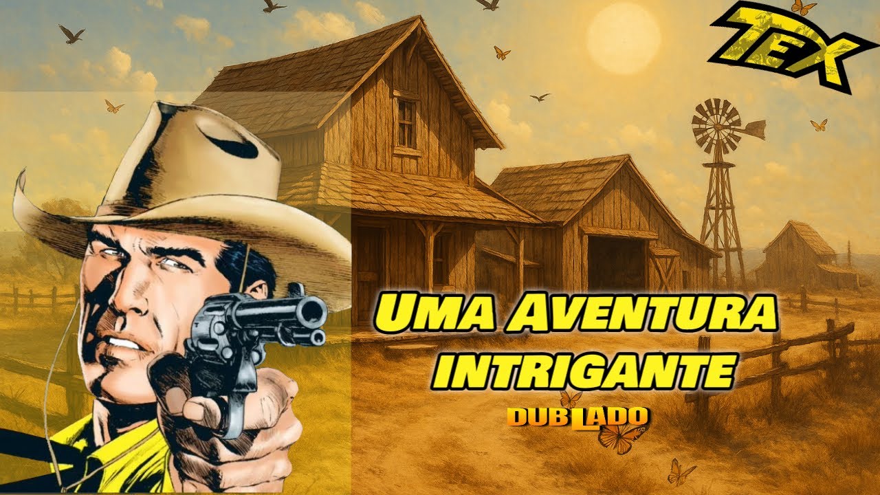 Tex - Uma Aventura intrigante- Dublado - Narrado em português