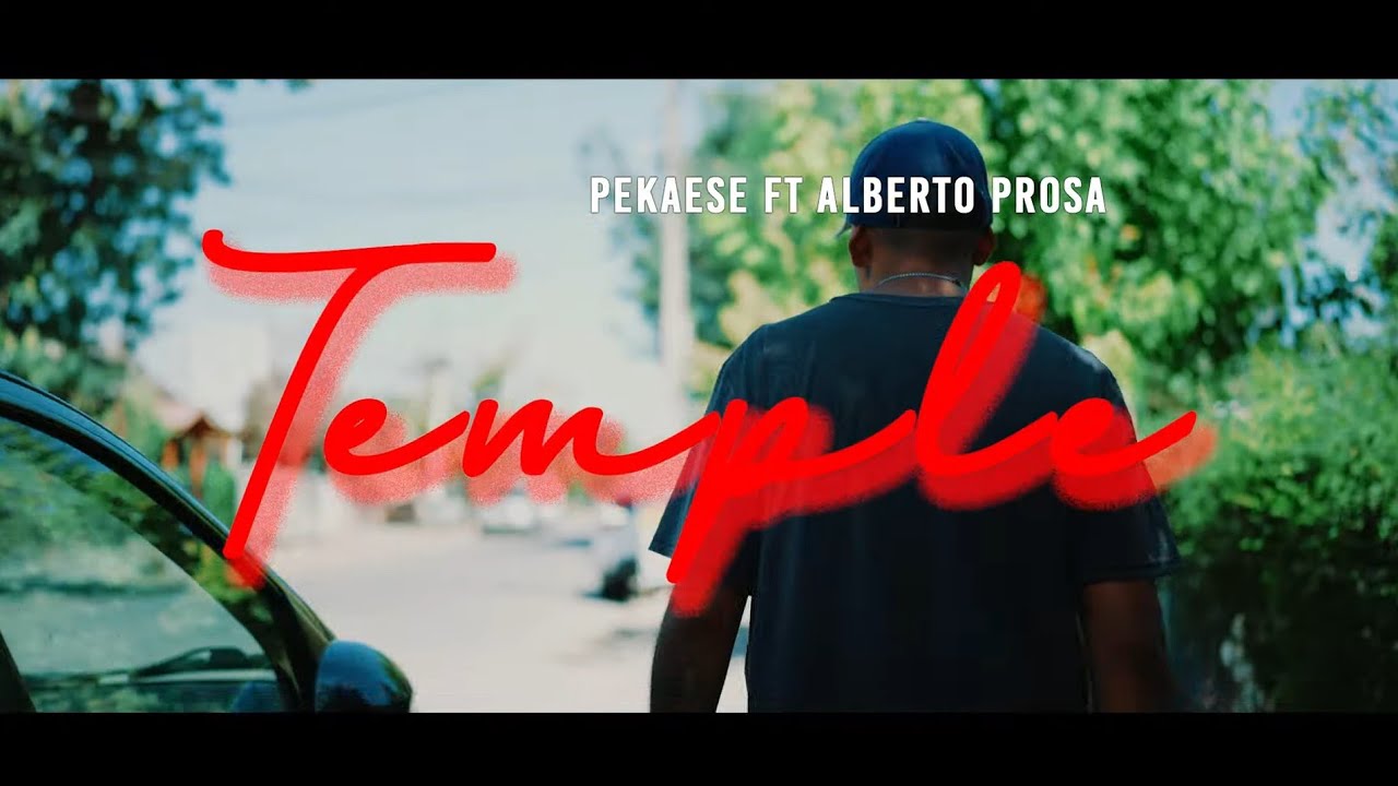 Pekaese ft alberto prosa VIDEO 4K CINEMA BY HIGHFILMS