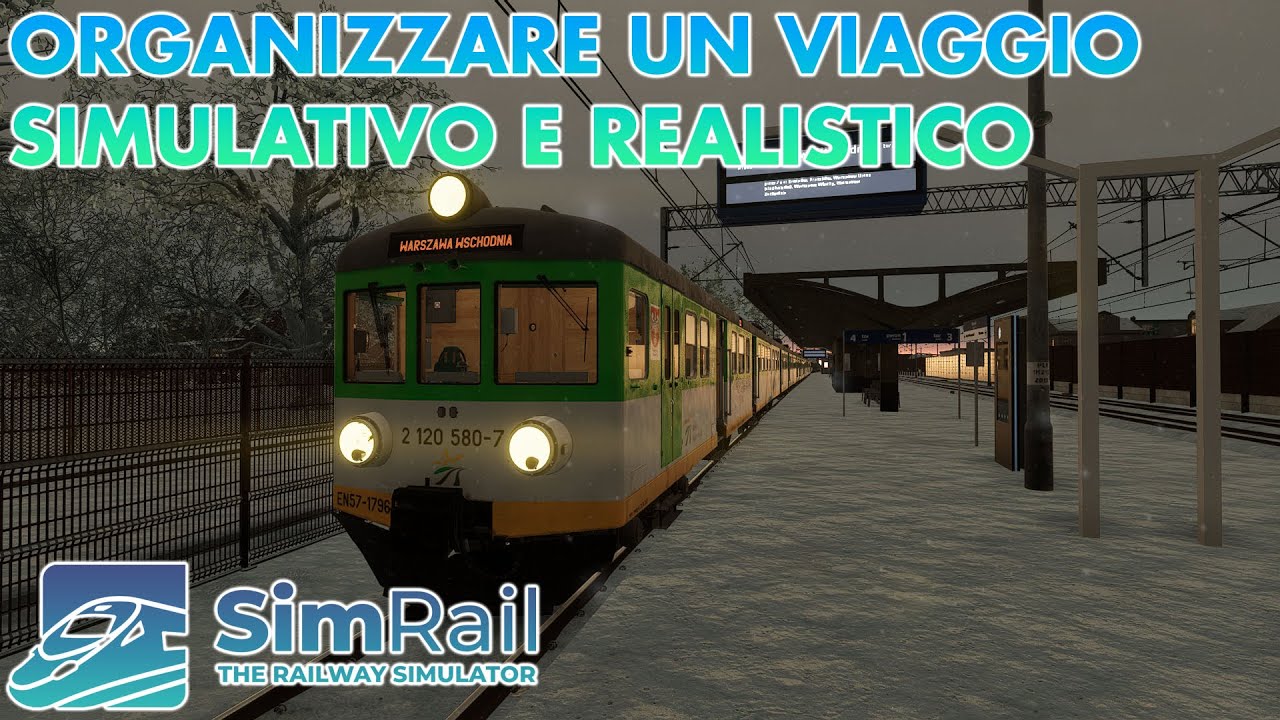 COME ORGANIZZARE UN VIAGGIO REALISTICO E SIMULATIVO SU SIMRAIL (SIMRAIL ITA)