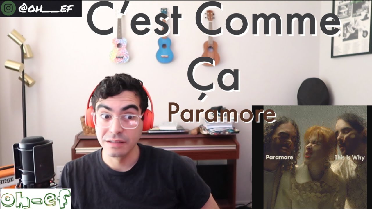 Paramore | C'est Comme Ca | REACTION