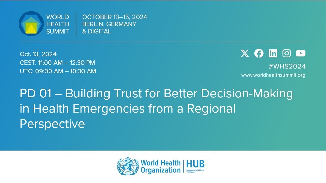 PD 01 &ndash; Building Trust for Better Decision-Making in Health Emergencies from a Regional Perspective
