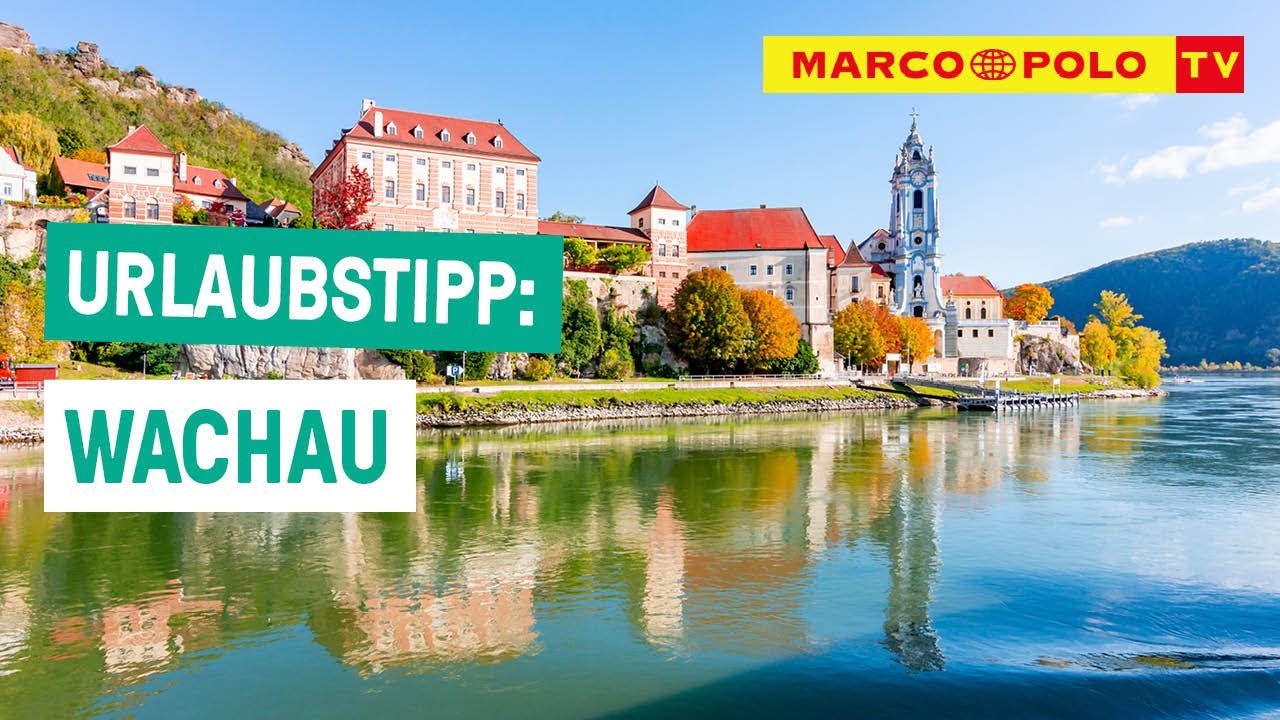 Märchenurlaub in Österreich! - Urlaubstipp: WACHAU