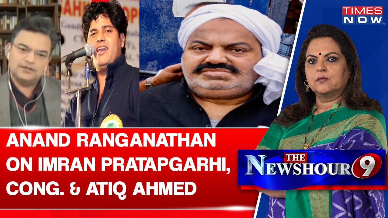 Dr Anand Ranganathan On Mafia Don Atiq Ahmed's Praises Being Sung By Imran Pratapgarhi |English News