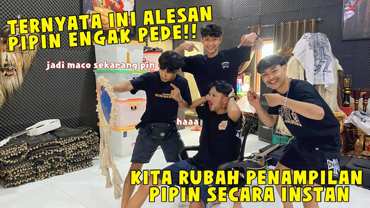 MERUBAH PENAMPILAN PIPIN SECARA INSTAN !! Sekarang jadi lebih pede kan pin.