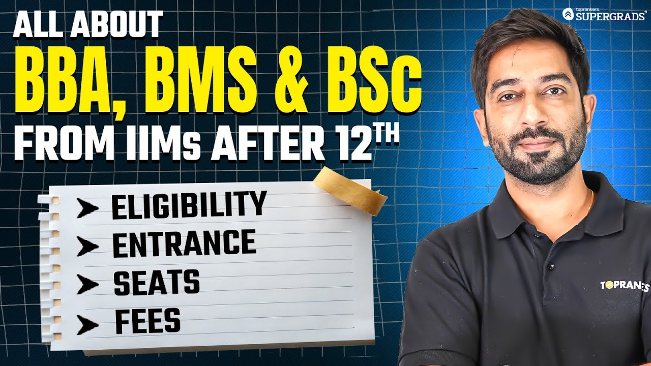 Get Into IIM After 12th | All About BBA, BMS & BSc Programs Explained