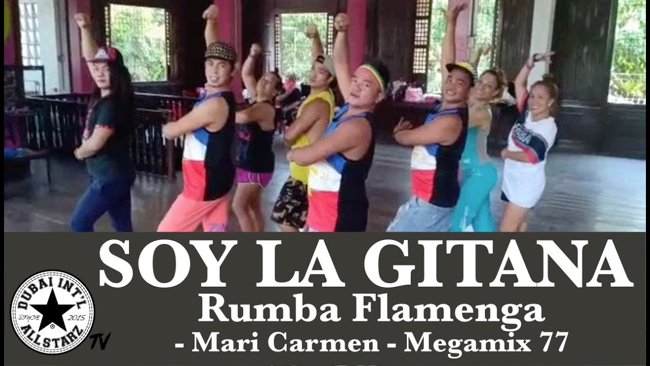 Soy La Gitana: Rumba Flamenga | Mari Carmen | Megamix 77 Zumba® | John Paul Dolando | Choreography