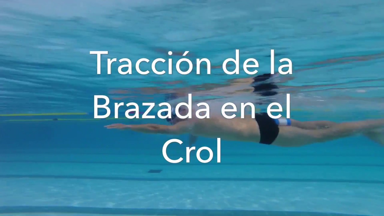 Video 18: Tracción de la brazada en el crol
