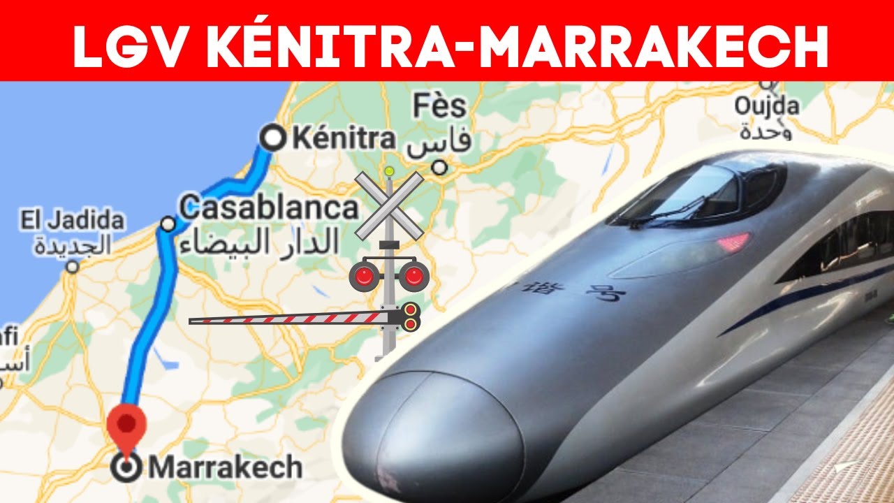 LGV Kénitra-Marrakech : Un Réseau de Signalisation à 3,2 Milliards de Dirhams Dévoilé!
